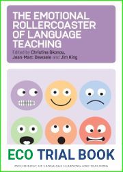 The Emotional Rollercoaster of Language Teaching (Psychology of Language Learning and Teaching, 4) (Volume 4)