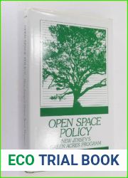 Open Space Policy: New Jersey|s Green Acres Program
