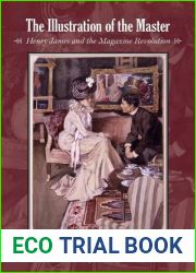 The Illustration of the Master: Henry James and the Magazine Revolution