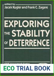 Exploring the Stability of Deterrence