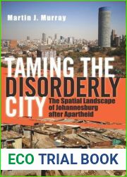 Taming the Disorderly City
