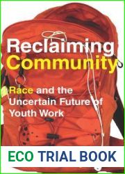 Reclaiming Community: Race and the Uncertain Future of Youth Work