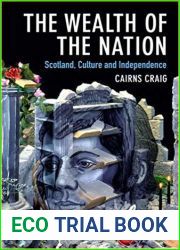 The Wealth of the Nation: Scotland, Culture and Independence