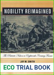 Nobility Reimagined: The Patriotic Nation in Eighteenth-Century France