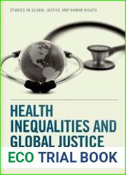 Health Inequalities and Global Justice (Studies in Global Justice and Human Rights)