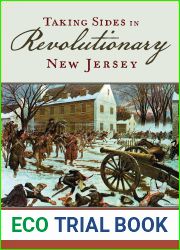 Taking Sides in Revolutionary New Jersey: Caught in the Crossfire (CERES: Rutgers Studies in History)