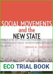 Social Movements and the New State: The Fate of Pro-Democracy Organizations When Democracy Is Won