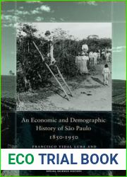 An Economic and Demographic History of Sao Paulo, 1850-1950