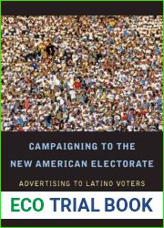Campaigning to the New American Electorate: Advertising to Latino Voters