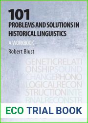 101 Problems and Solutions in Historical Linguistics: A Workbook (Mit Press)