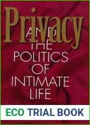 Privacy and the Politics of Intimate Life