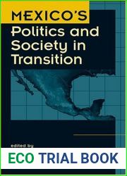 Mexico|s Politics and Society in Transition