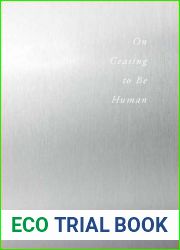 On Ceasing to Be Human