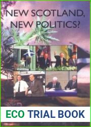 New Scotland, New Politics