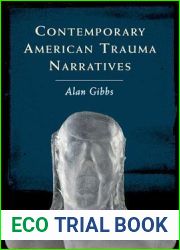 Contemporary American Trauma Narratives