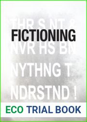 Fictioning: The Myth-Functions of Contemporary Art and Philosophy