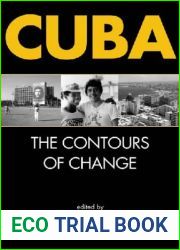 Cuba: The Contours of Change