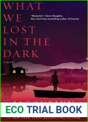 What We Lost in the Dark (What We Saw at Night, #2)