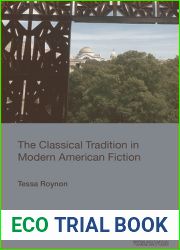 The Classical Tradition in Modern American Fiction (Critical Insights in American Studies)