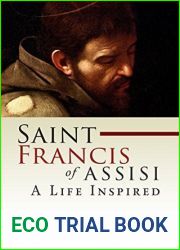 Saint Francis of Assisi: A Life Inspired