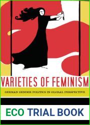 Varieties of Feminism: German Gender Politics in Global Perspective