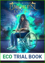Broken Destiny (Hidden Libraries, #1)
