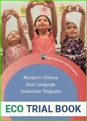 Mandarin Chinese Dual Language Immersion Programs (Bilingual Education and Bilingualism, 119) (Volume 122)