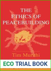 The Ethics of Peacebuilding
