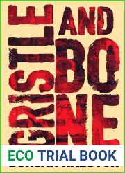 Gristle and Bone