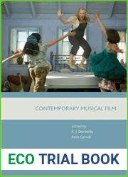 Contemporary Musical Film (Music and the Moving Image)