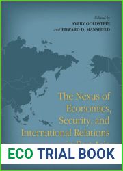 The Nexus of Economics, Security, and International Relations in East Asia