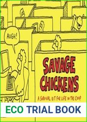 Savage Chickens: A Survival Kit for Life in the Coop