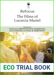 ReFocus: The Films of Lucrecia Martel