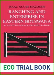 Ranching and Enterprise in Eastern Botswana