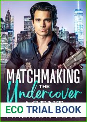 Matchmaking: The Undercover Agent (Just4You Matchmaker #2)