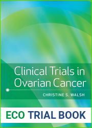 Clinical Trials in Ovarian Cancer