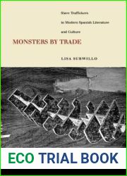 Monsters by Trade: Slave Traffickers in Modern Spanish Literature and Culture