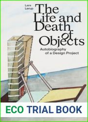 The Life and Death of Objects