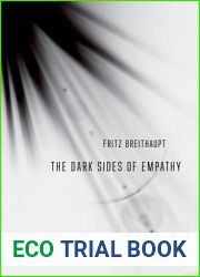 The Dark Sides of Empathy
