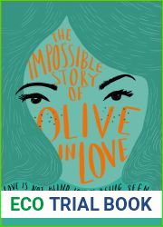 The Impossible Story of Olive in Love