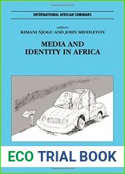 Media and Identity in Africa (International African Seminars) by Kimani Njogu (2009-04-08)