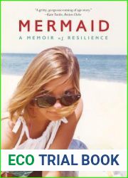 Mermaid: A Memoir of Resilience