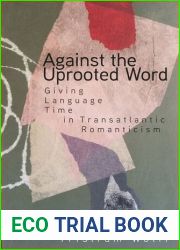 Against the Uprooted Word