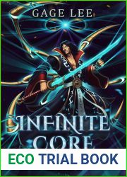 Infinite Core (School of Swords and Serpents #5)