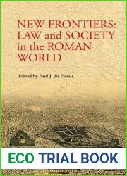 New Frontiers: Law and Society in the Roman World by Paul J. du Plessis (2014-03-17)