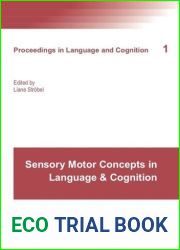 Sensory Motor Concepts in Language and Cognition