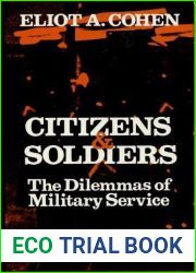 Citizens and Soldiers: The Dilemmas of Militery Service