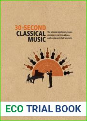 30-Second Classical Music: The 50 most significant genres, composers and innovations, each explained in half a minute [Hardcover] [Mar 02, 2017] Joanne Cormac