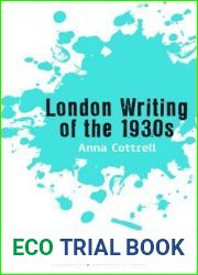 London Writing of the 1930s (Midcentury Modern Writers)