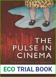 The Pulse in Cinema: The Aesthetics of Horror